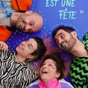 Affiche du spectacle La vie est une Fête