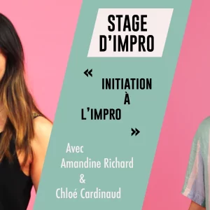 Stage d'improvisation théâtrale : initiation à l'improvisation avec Chloé et Amandine