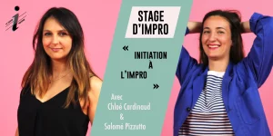 Stage d'improvisation théâtrale : initiation à l'improvisation avec Chloé et Salomé