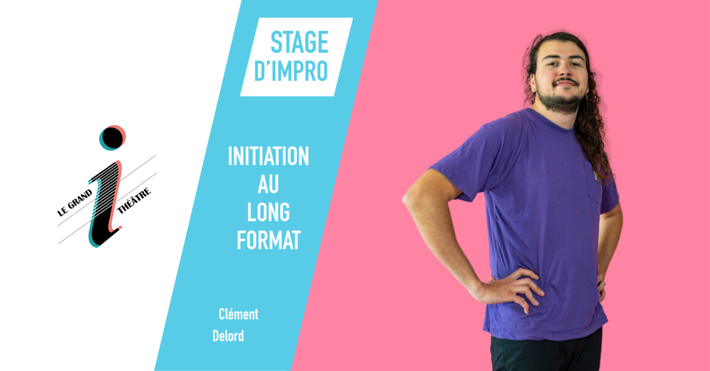 Stage d'initiation au long format improvisé